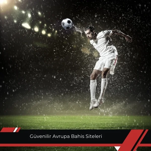 Güvenilir Avrupa Bahis Siteleri