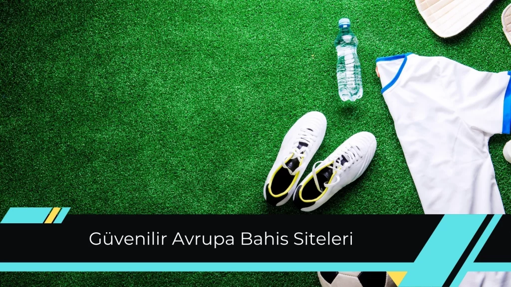 Avrupa Bahis Siteleri