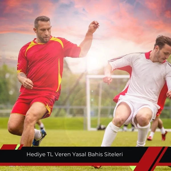 Hediye TL Veren Yasal Bahis Siteleri