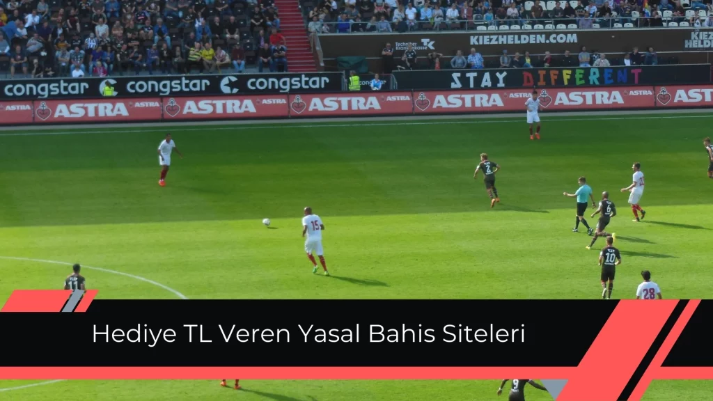 Hediye TL Veren Yasal Bahis Siteleri